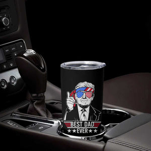 Best Dad Ever Trump Tumbler Cup American Flag Fathers Day Gift TB10 Print Your Wear