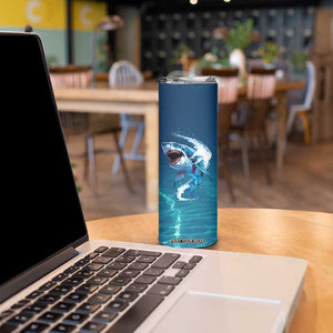 Shark Lovers Skinny Tumbler Everything Will Kill You So Choose Something Fun TB10 Print Your Wear