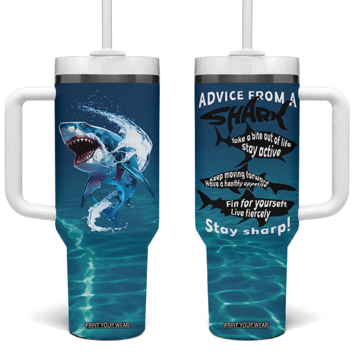 Shark Lovers Tumbler With Handle Everything Will Kill You So Choose Something Fun TB10 One Size: 40 oz Blue Print Your Wear