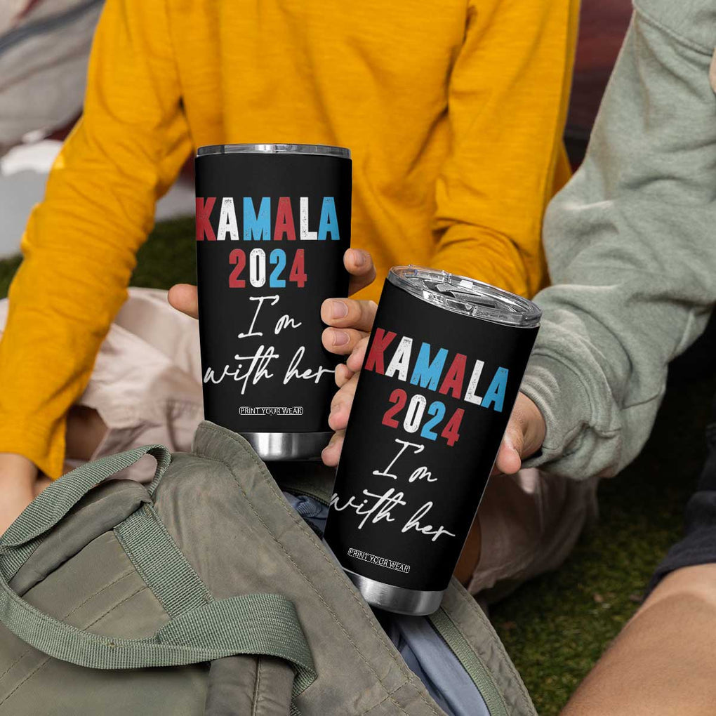 Kamala 2024 I'm With Her Tumbler Cup Vote Madam Harris For President TB10 Print Your Wear