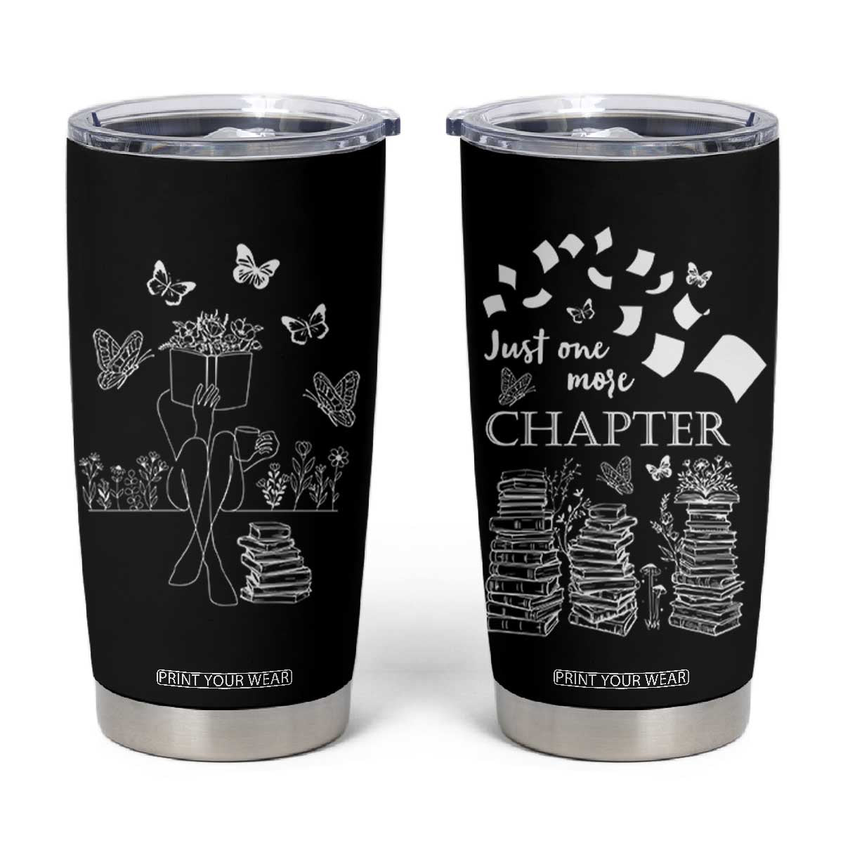 Just One More Chapter Tumbler Cup Book Lover Floral Library TB10 Black Print Your Wear