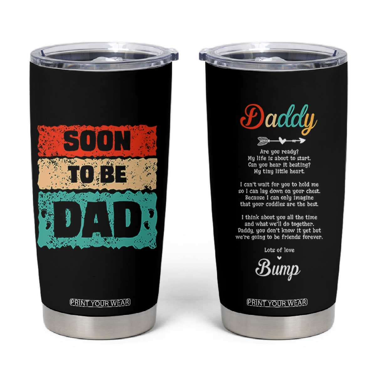 Soon To Be Dad Tumbler Cup New Expecting Dad First Time Father's Day TB10 Black Print Your Wear