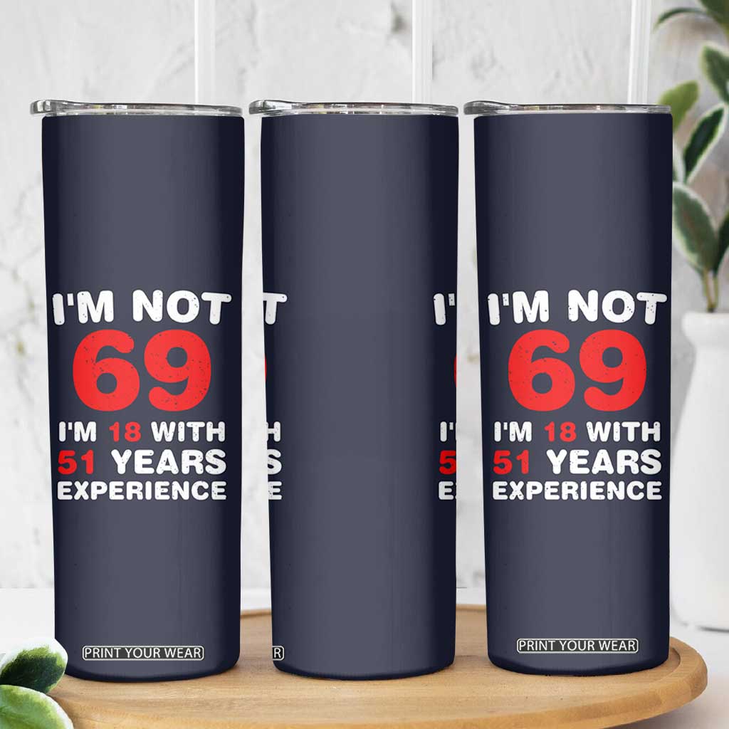 69th Birthday Gifts Skinny Tumbler Funny 1957 Turning 69 Years Old TB10 Print Your Wear