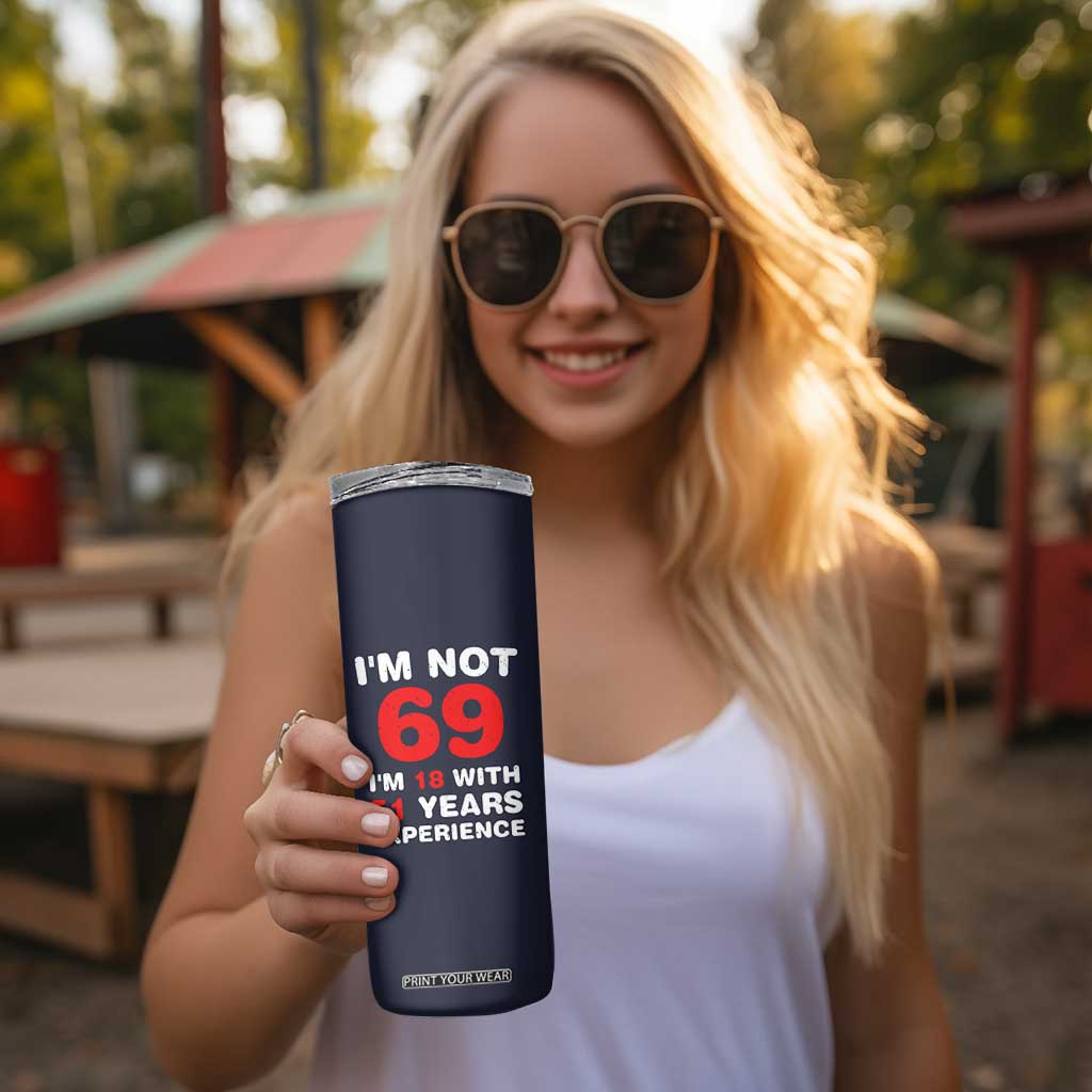 69th Birthday Gifts Skinny Tumbler Funny 1957 Turning 69 Years Old TB10 Print Your Wear