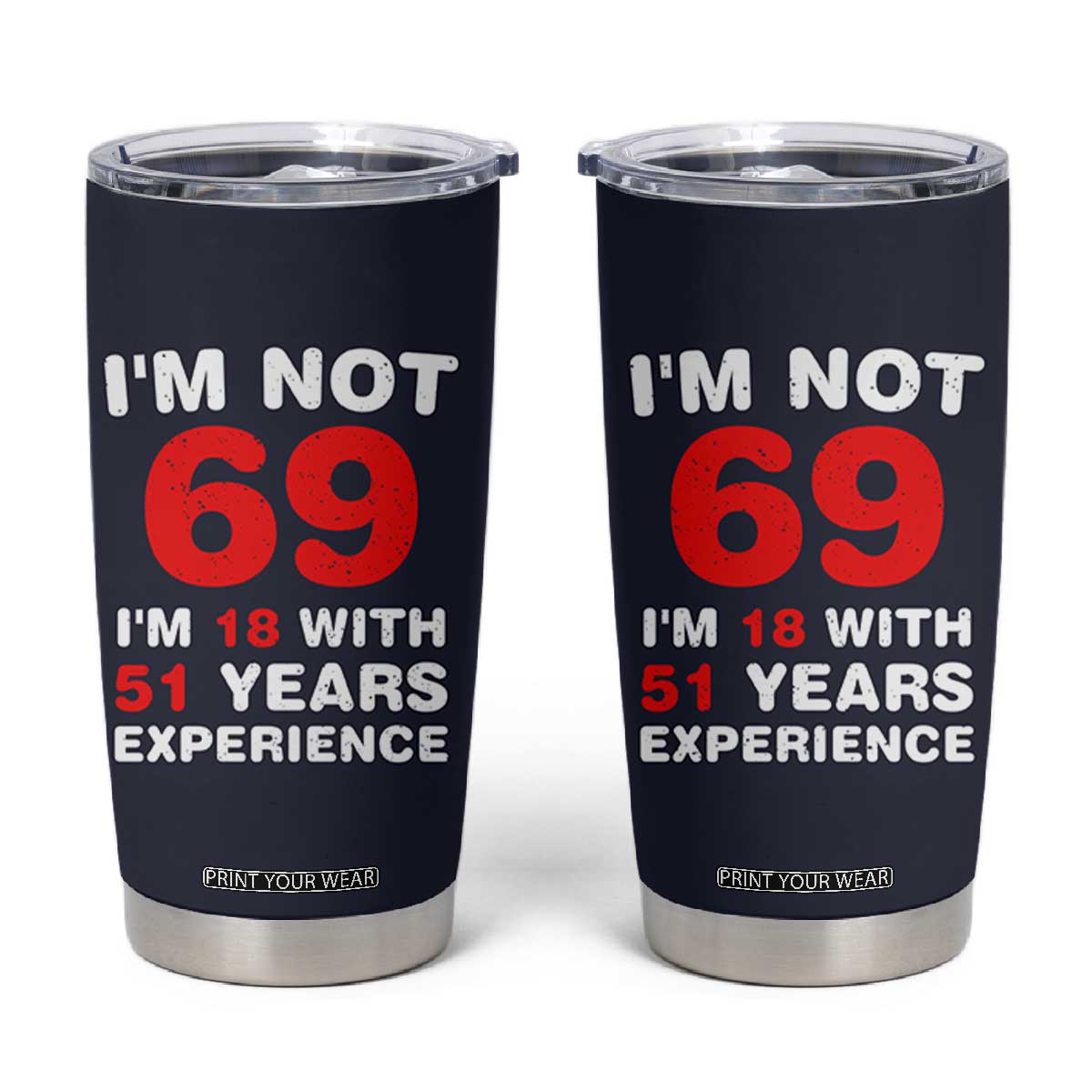 69th Birthday Gifts Tumbler Cup Funny 1957 Turning 69 Years Old TB10 Navy Print Your Wear