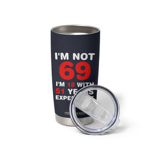 69th Birthday Gifts Tumbler Cup Funny 1957 Turning 69 Years Old TB10 Print Your Wear