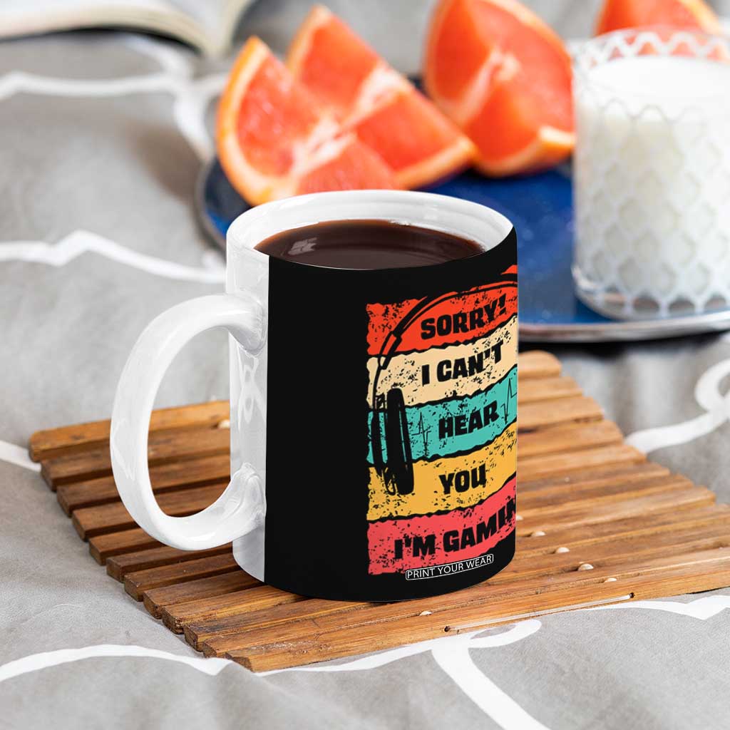 Gaming Gifts For Men Boys Coffee Mug Cant Hear You Im Gaming Retro Video Game Gamer TB10 Print Your Wear