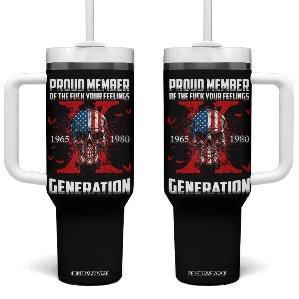 Proud Member Fck Your Feelings X Generation Horror Skull Tumbler With Handle Funny Halloween Gen X 4th Of July TB10 One Size: 40 oz Black Print Your Wear