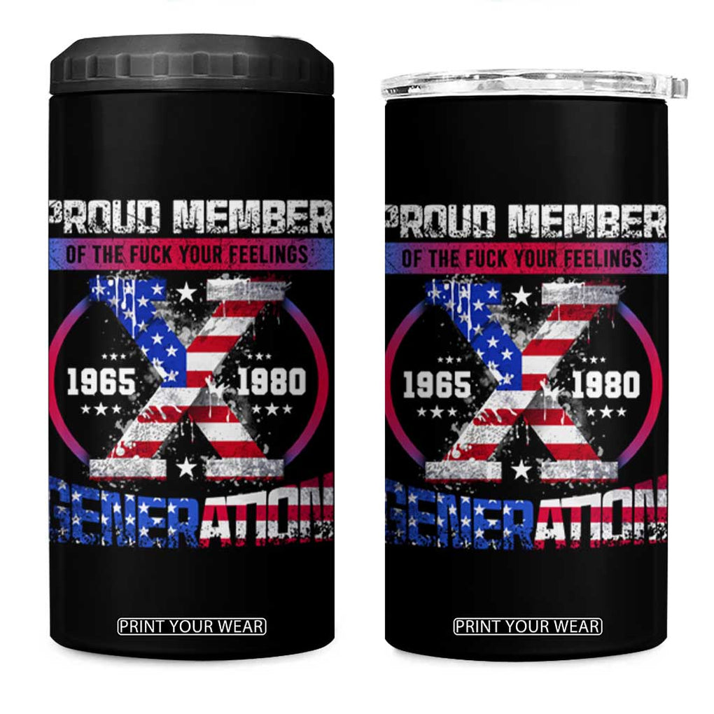 Proud Member Fck Your Feelings X Generation 4 in 1 Can Cooler Tumbler Funny Gen X American Flag TB10 One Size: 16 oz Black Print Your Wear