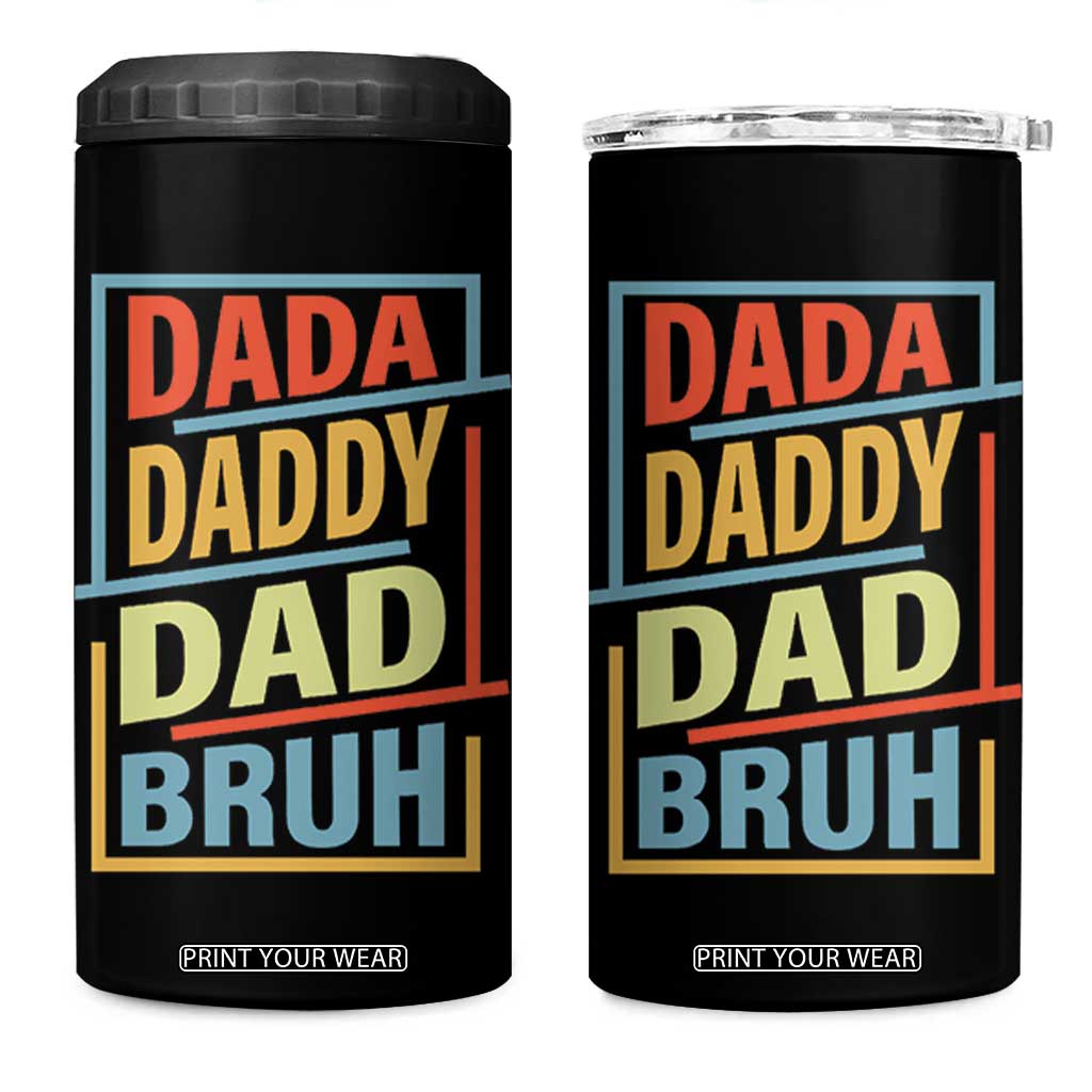 Dad Gifts From Kids 4 in 1 Can Cooler Tumbler Retro Dada Daddy Dad Bruh Funny Husband Fathers Day TB10 One Size: 16 oz Black Print Your Wear