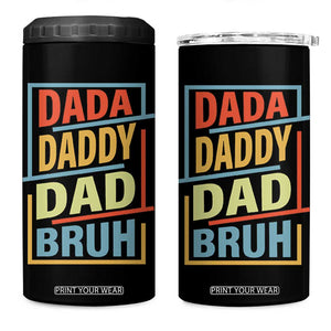Dad Gifts From Kids 4 in 1 Can Cooler Tumbler Retro Dada Daddy Dad Bruh Funny Husband Fathers Day TB10 One Size: 16 oz Black Print Your Wear
