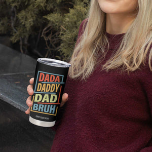 Dad Gifts From Kids Tumbler Cup Retro Dada Daddy Dad Bruh Funny Husband Fathers Day TB10 Print Your Wear