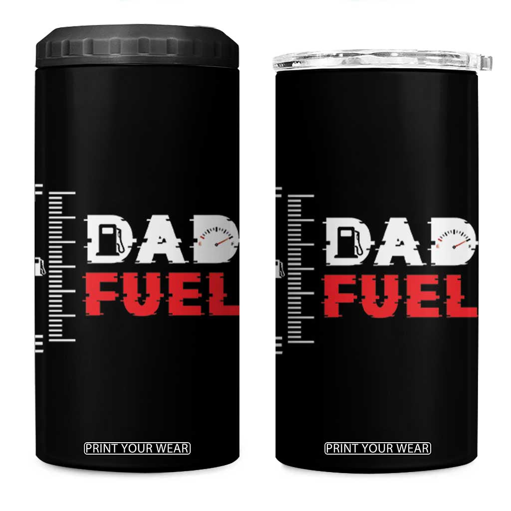 Dad Gifts From Kids 4 in 1 Can Cooler Tumbler Dad Fuel Fathers Day TB10 One Size: 16 oz Black Print Your Wear