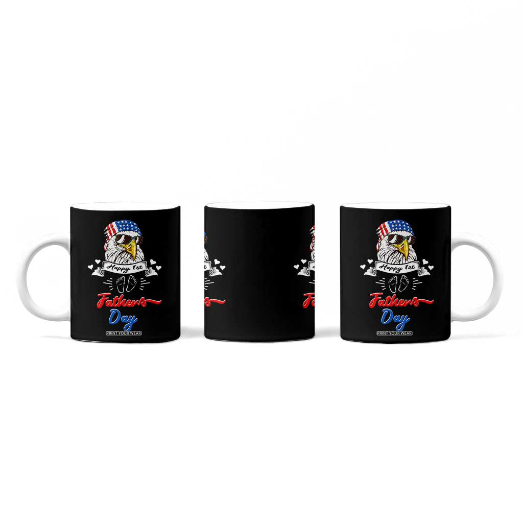 Happy 1st Fathers Day Coffee Mug First Time Daddy New Baby Gifts Ideas Eagle TB10 Print Your Wear