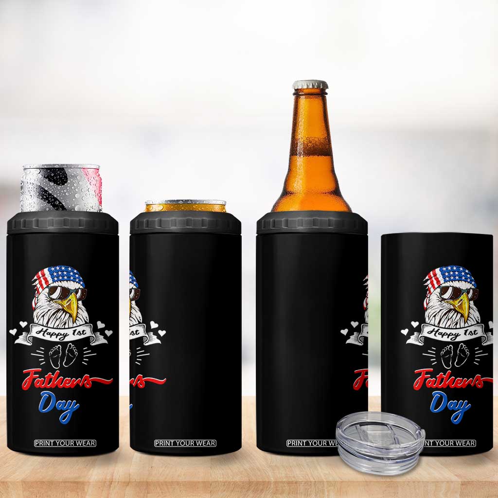 Happy 1st Fathers Day 4 in 1 Can Cooler Tumbler First Time Daddy New Baby Gifts Ideas Eagle TB10 Print Your Wear
