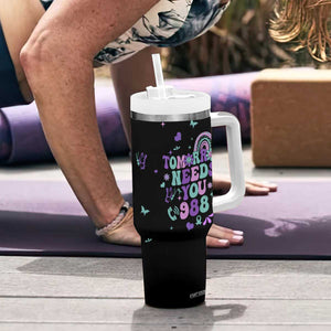 Suicide Prevention Awareness Tumbler With Handle Tomorrow Needs You 988 Therapist Psychologist TB10 Print Your Wear