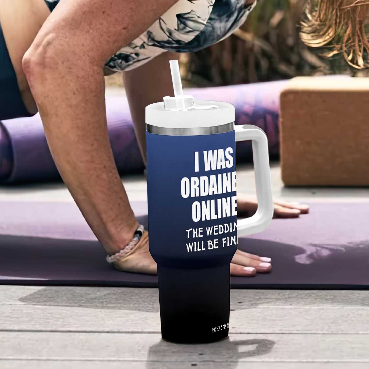 Wedding Officiants Tumbler With Handle Funny Gifts I Was Ordained Online The Wedding Will Be Fine TB10 Print Your Wear