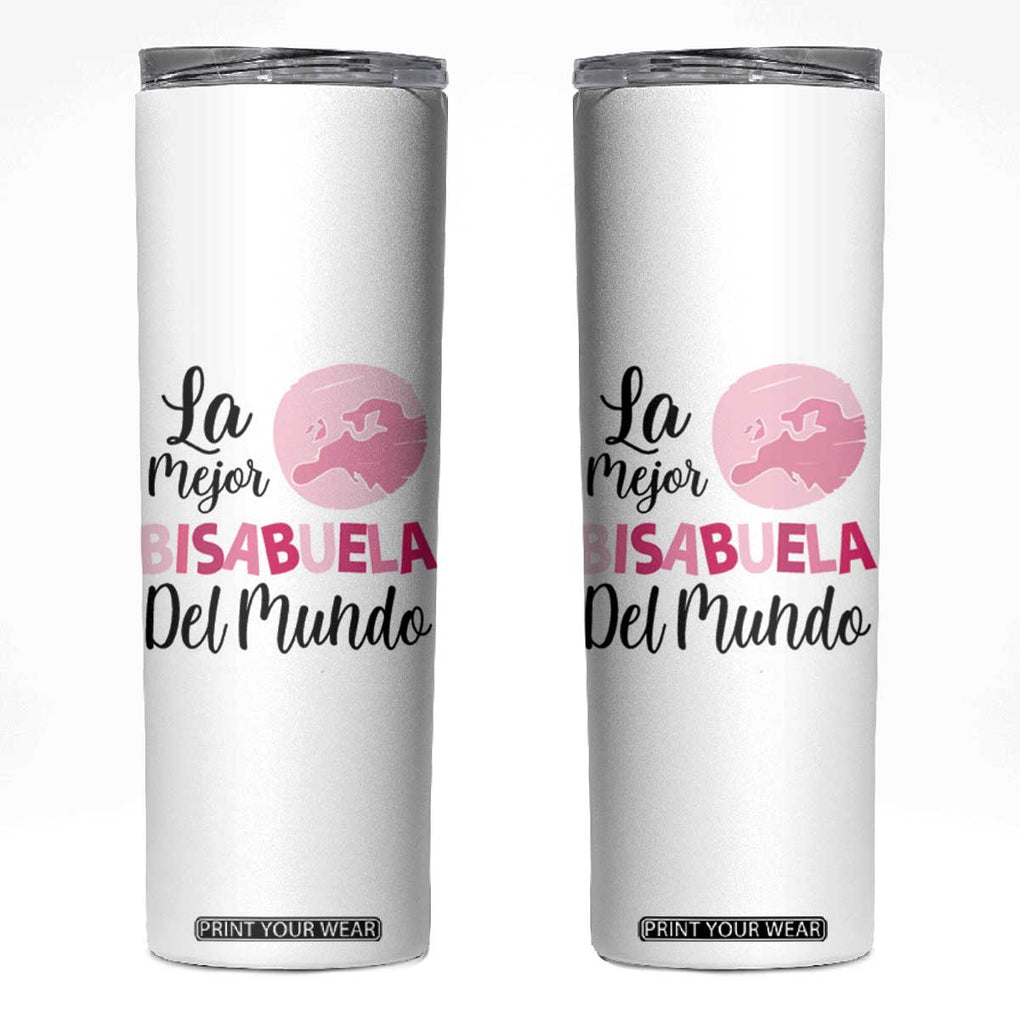 Great-grandmother Gifts in Spanish Skinny Tumbler La Mejor Bisabuela Del Mundo TB10 White Print Your Wear