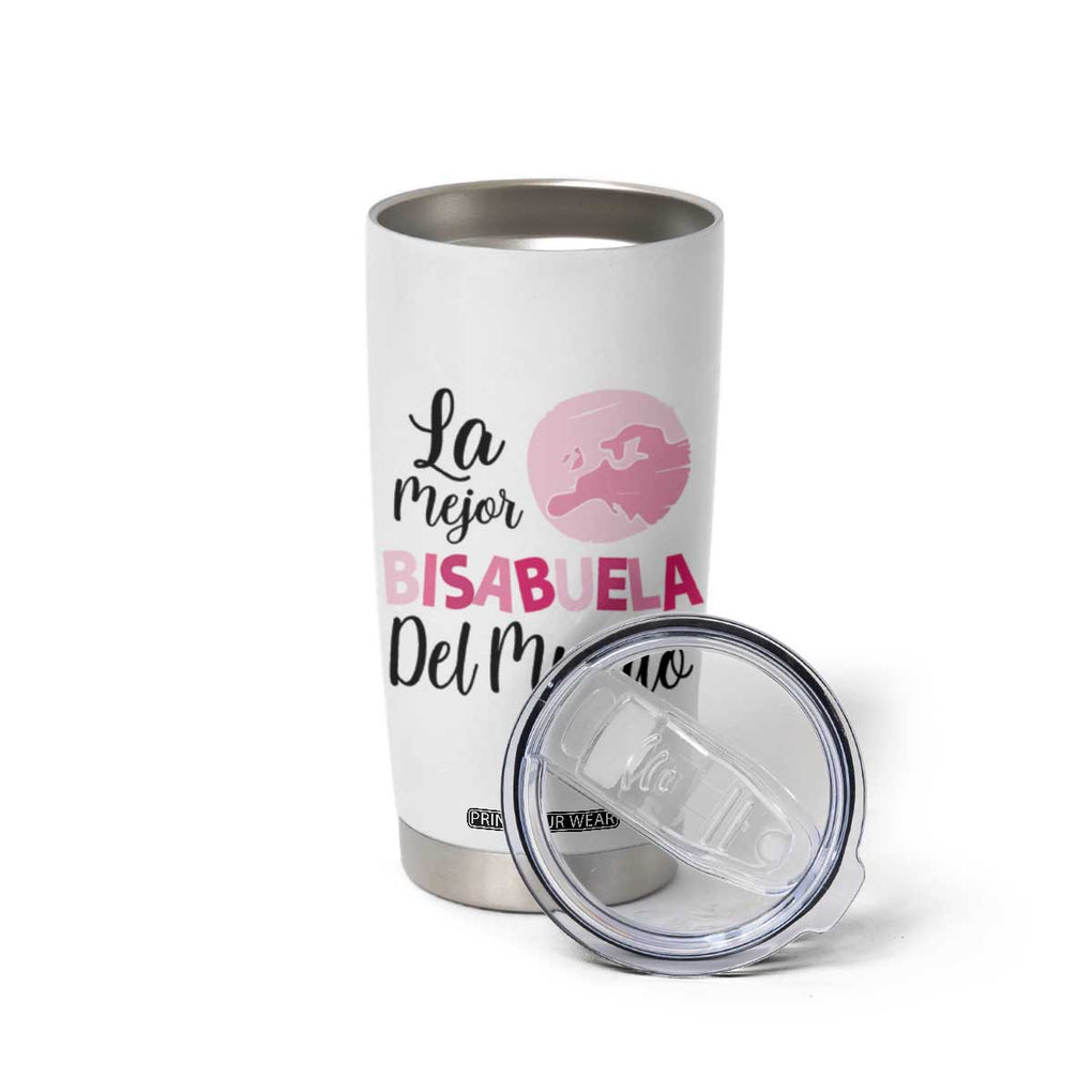 Great-grandmother Gifts in Spanish Tumbler Cup La Mejor Bisabuela Del Mundo TB10 Print Your Wear