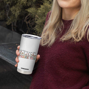 Goodbye Gifts Tumbler Cup Thank You For Being Part Of My Story Wild Flowers TB10 Print Your Wear