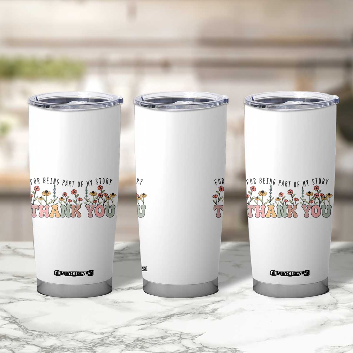 Goodbye Gifts Tumbler Cup Thank You For Being Part Of My Story Wild Flowers TB10 Print Your Wear