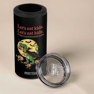 Funny Grammar Teacher 4 in 1 Can Cooler Tumbler Let's Eat Kids Punctuation Saves Lives Halloween Dinosaur Dracula TB10 Print Your Wear