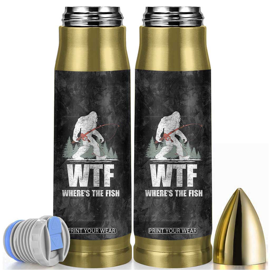 WTF Wheres The Fish Bullet Tumbler Funny Bigfoot Fishing Gifts Fathers Day