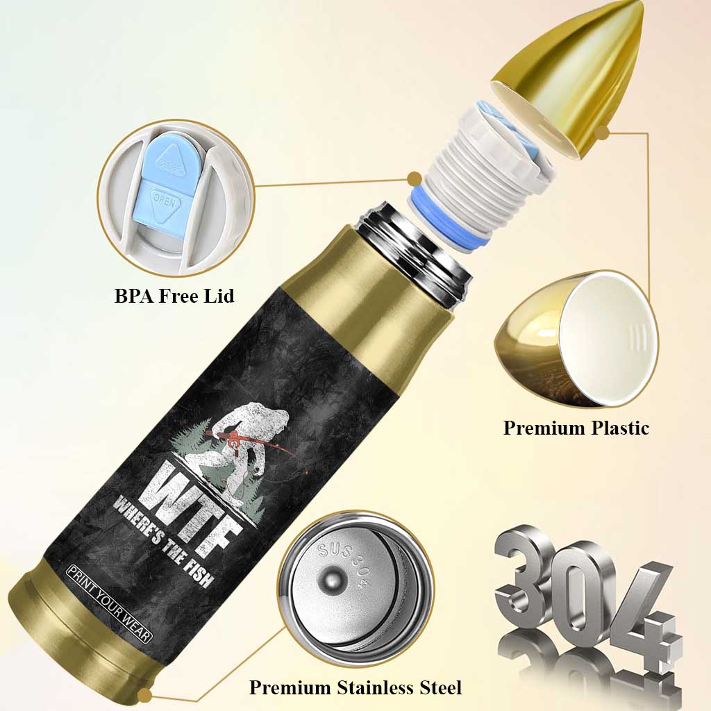 WTF Wheres The Fish Bullet Tumbler Funny Bigfoot Fishing Gifts Fathers Day