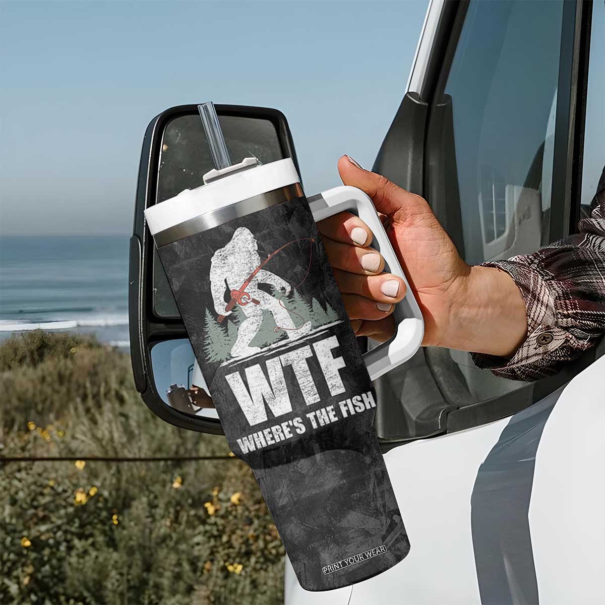 WTF Wheres The Fish Tumbler With Handle Funny Bigfoot Fishing Gifts Fathers Day TB10 Print Your Wear