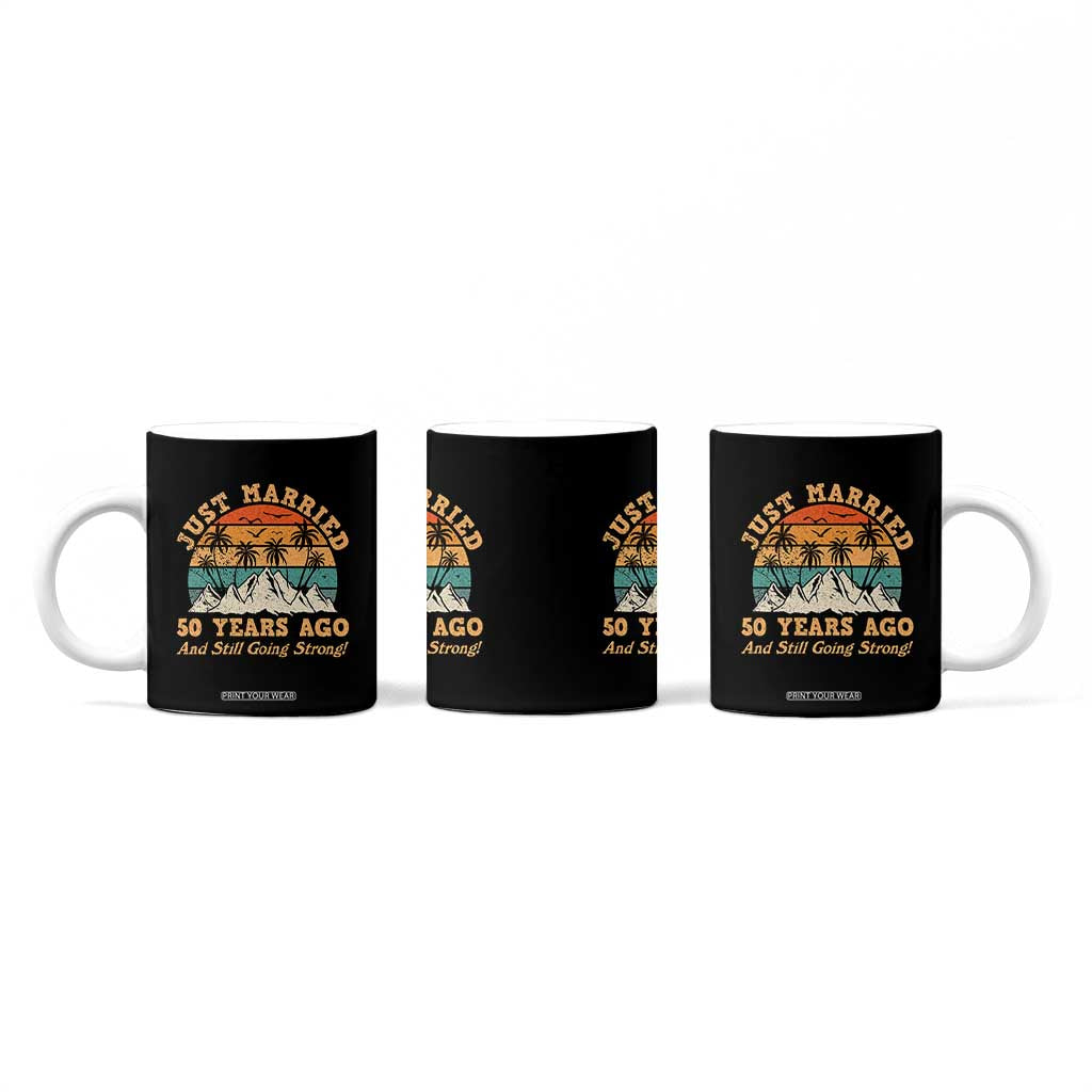 50th Anniversary Coffee Mug Just Married 50 Years Ago And Still Going Strong! Retro TB10 Print Your Wear