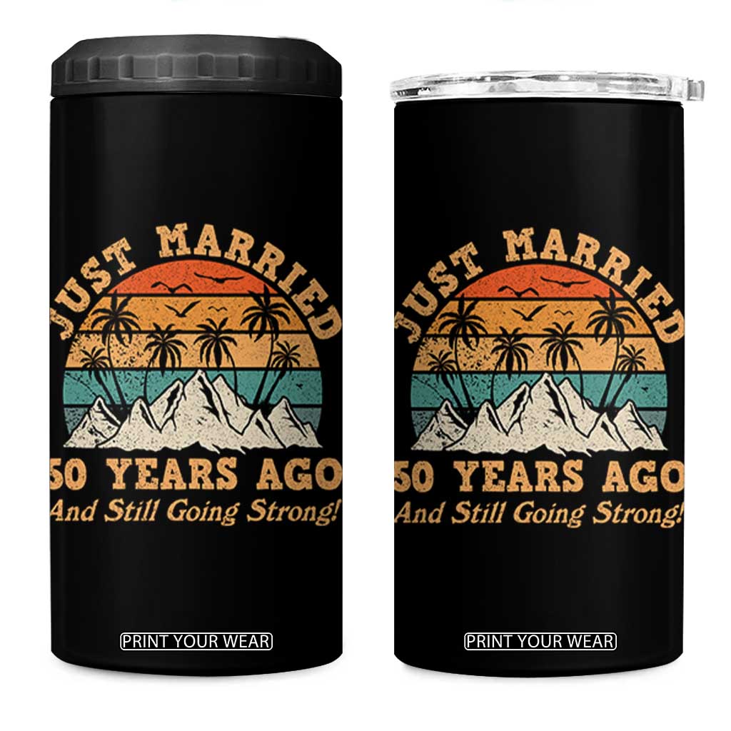 50th Anniversary 4 in 1 Can Cooler Tumbler Just Married 50 Years Ago And Still Going Strong! Retro TB10 One Size: 16 oz Black Print Your Wear