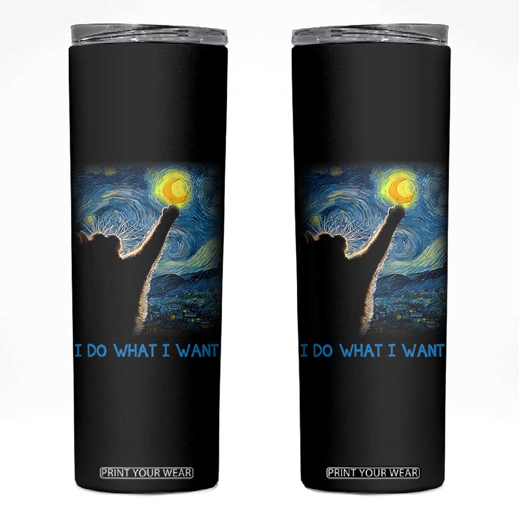 Van Gogh Cat Skinny Tumbler I Do What I Want Funny Cat Lover Starry Night TB10 Black Print Your Wear