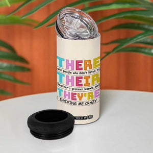 English Grammar Teacher 4 in 1 Can Cooler Tumbler There Their They're Funny Humor TB10 Print Your Wear