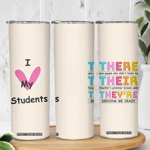 English Grammar Teacher Skinny Tumbler There Their They're Funny Humor TB10 Print Your Wear