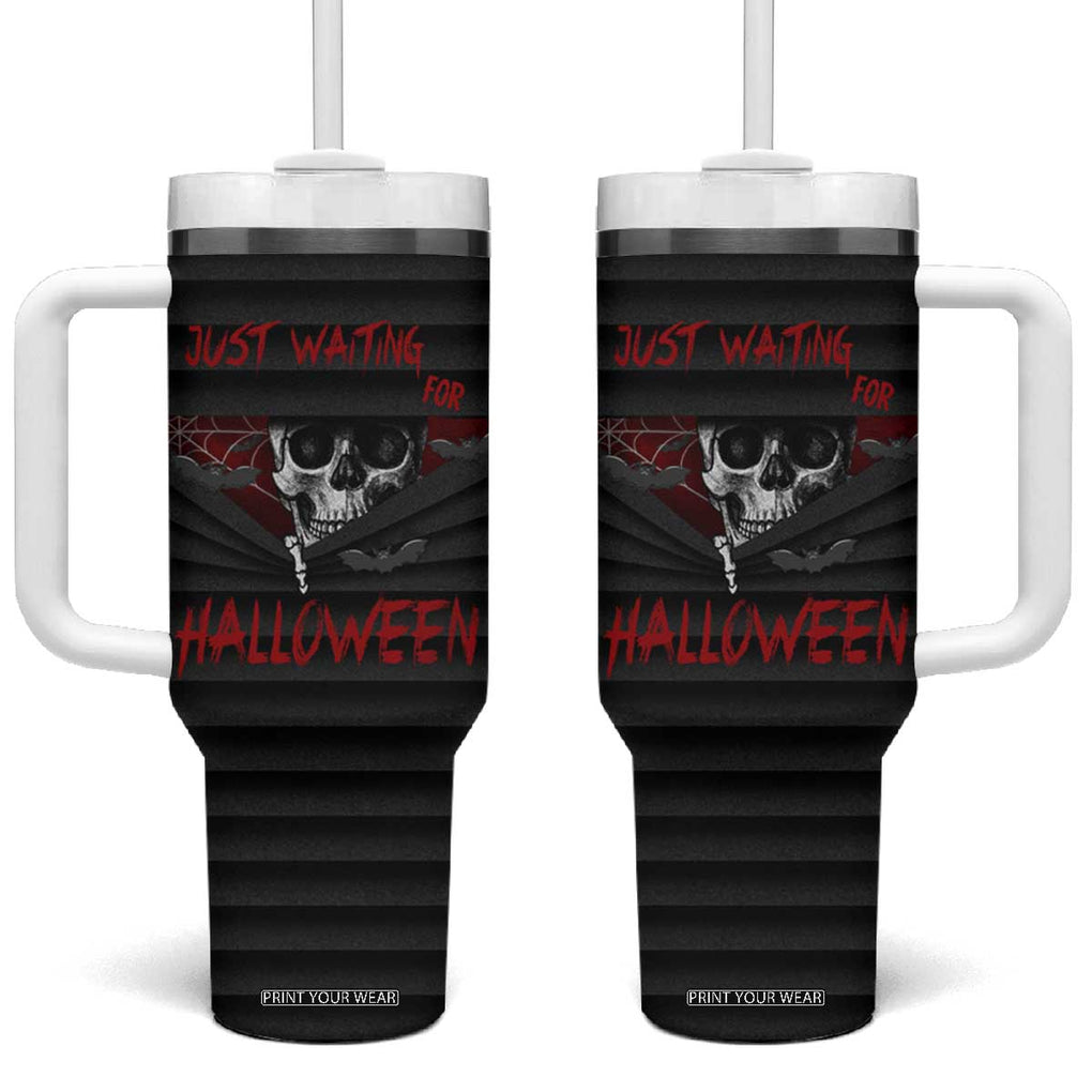 Scary Halloween Skeleton Tumbler With Handle Just Waiting for Halloween Spooky Spider Web Horror Spooky Decoration TB10 One Size: 40 oz Black Print Your Wear