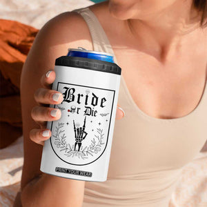 Bachelorette Party Decorations 4 in 1 Can Cooler Tumbler Bride or Die for Bridal Shower Funny Skeleton Hand TB10 Print Your Wear