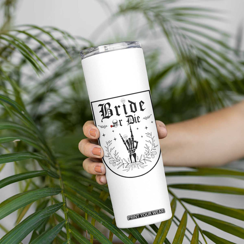 Bachelorette Party Decorations Skinny Tumbler Bride or Die for Bridal Shower Funny Skeleton Hand TB10 Print Your Wear