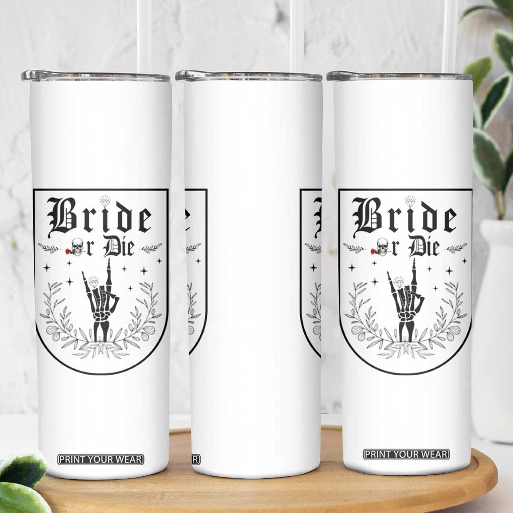 Bachelorette Party Decorations Skinny Tumbler Bride or Die for Bridal Shower Funny Skeleton Hand TB10 Print Your Wear