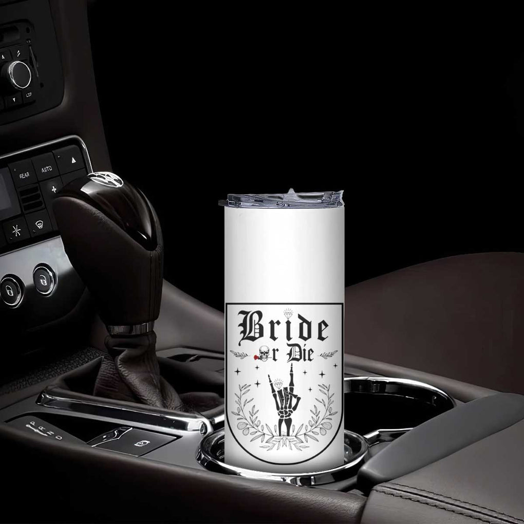 Bachelorette Party Decorations Skinny Tumbler Bride or Die for Bridal Shower Funny Skeleton Hand TB10 Print Your Wear