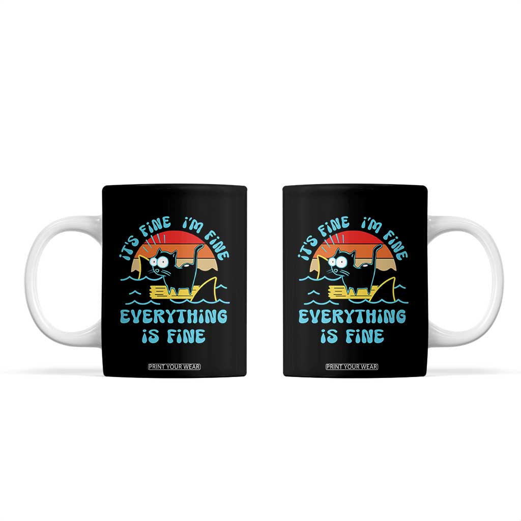 Funny Cat Coffee Mug It's Fine I'm Fine Everything Is Fine Meme Office Gag Gifts TB10 Black Print Your Wear