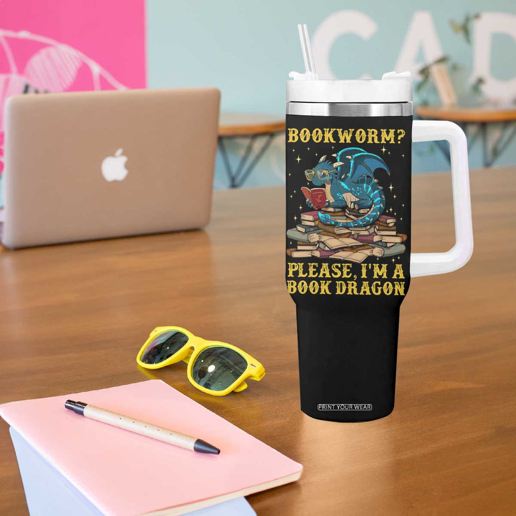 Dragons and Books Lovers Gifts Tumbler With Handle Bookworm Please I'm A Book Dragon Nerds TB10 Print Your Wear