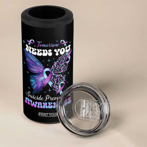 Suicide Prevention Awareness 4 in 1 Can Cooler Tumbler Teal Purple Ribbon Butterfly Stay Tomorrow Needs You Therapist Psychologist TB10 Print Your Wear