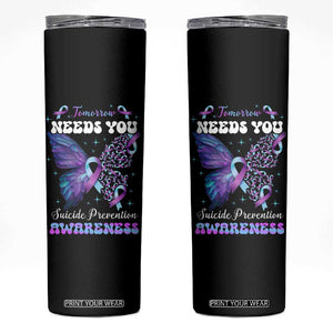Suicide Prevention Awareness Skinny Tumbler Teal Purple Ribbon Butterfly Stay Tomorrow Needs You Therapist Psychologist TB10 Black Print Your Wear