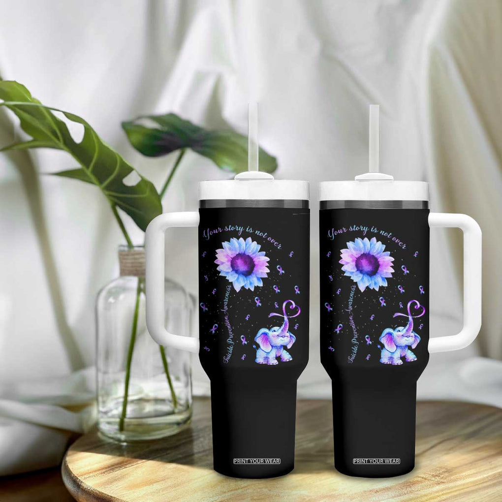 Suicide Prevention Awareness Tumbler With Handle Teal Purple Elephant Your Story Is Not Over Sunflower Therapist Psychologist TB10 Print Your Wear