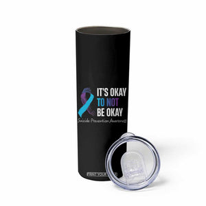 Suicide Prevention Awareness Skinny Tumbler Teal Purple Ribbon It's Okay Not To Be Okay Therapist Psychologist TB10 Print Your Wear