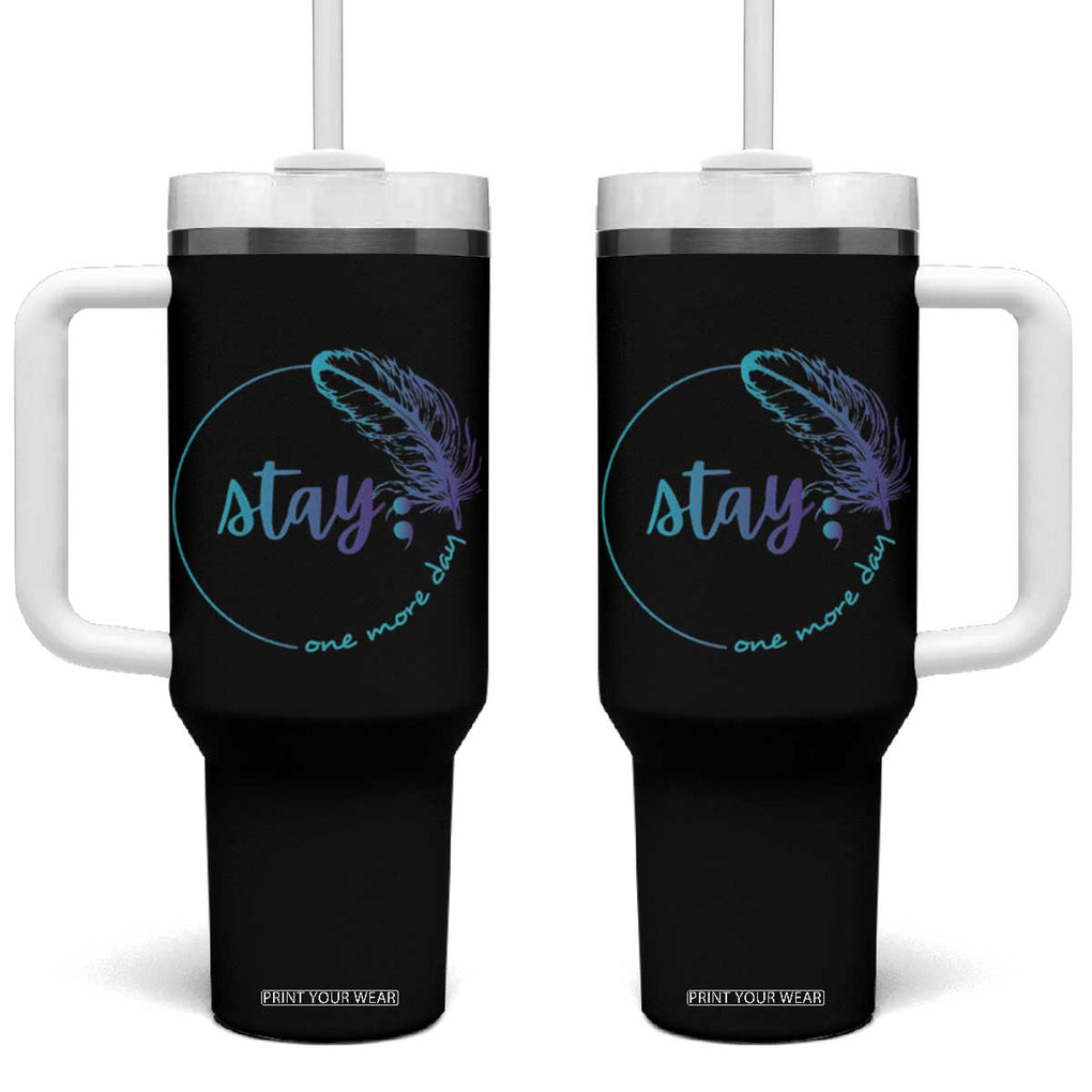 Suicide Prevention Awareness Tumbler With Handle Teal Purple Feather Stay One More Day Daily Reminder TB10 One Size: 40 oz Black Print Your Wear