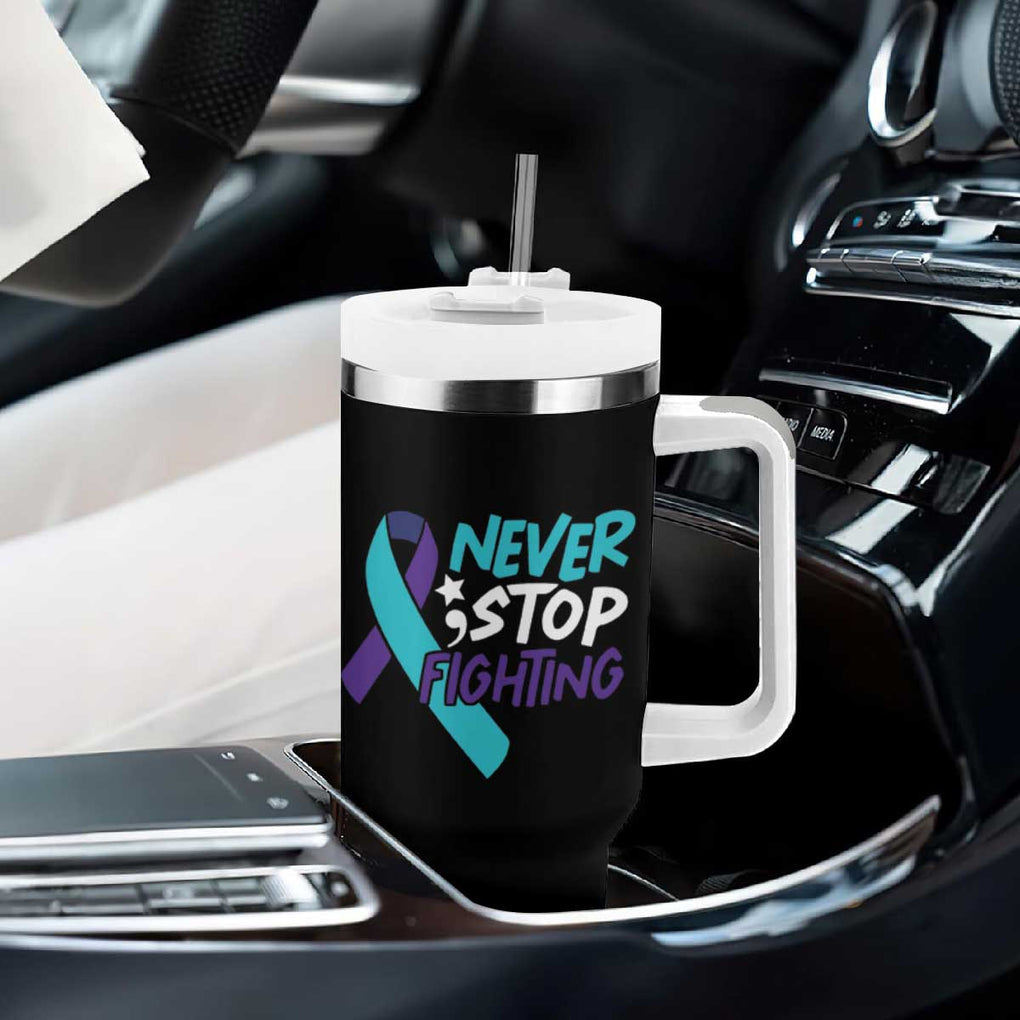 Suicide Prevention Awareness Tumbler With Handle Teal Purple Ribbon Semicolon Never Stop Fighting Support Therapist Psychologist TB10 Print Your Wear