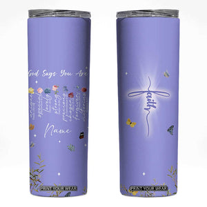 Personalized Christian Birthday Gifts for Women Skinny Tumbler Custom Name God Says You Are Bible Verse TB10 Purple Print Your Wear