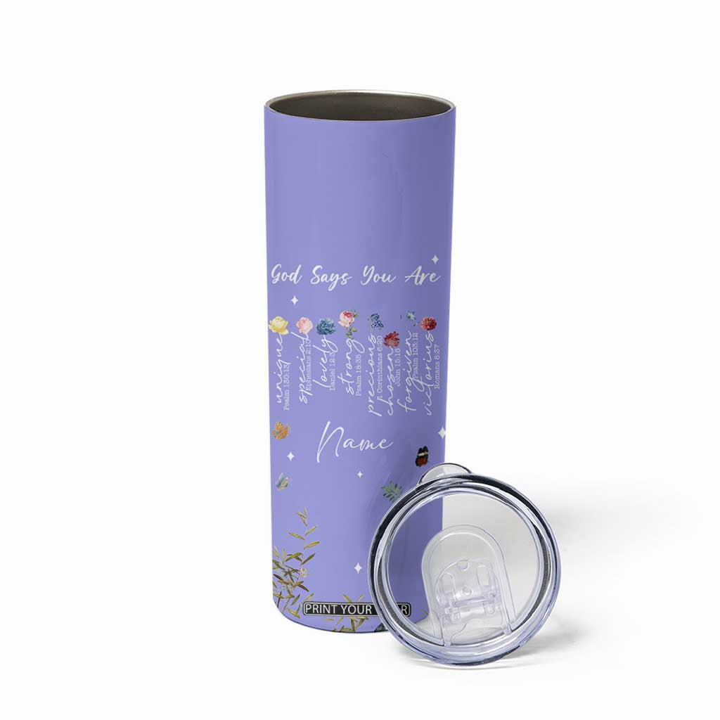 Personalized Christian Birthday Gifts for Women Skinny Tumbler Custom Name God Says You Are Bible Verse TB10 Print Your Wear