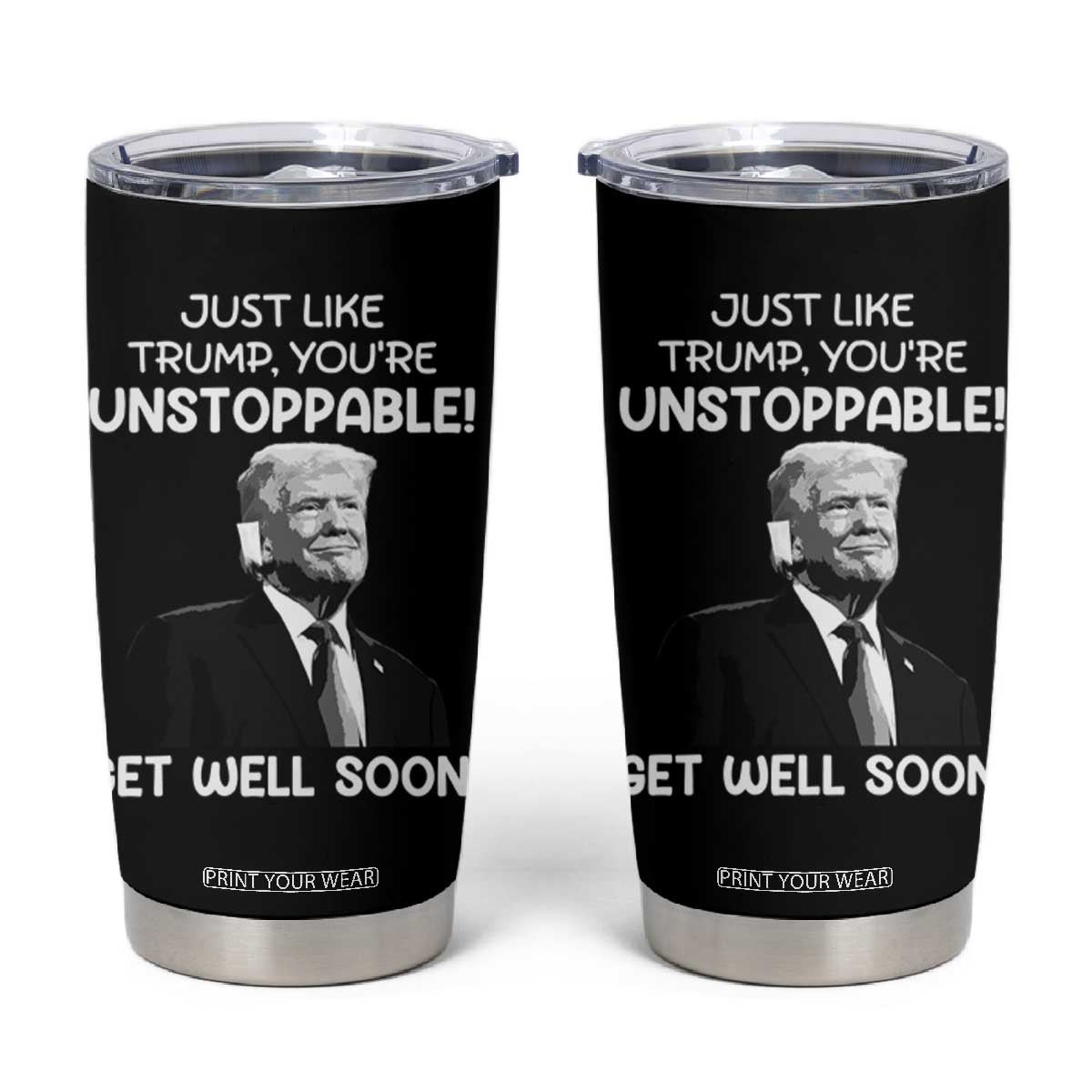 Get Well Soon Gifts Tumbler Cup Humor Sick Care Trump TB10 Black Print Your Wear